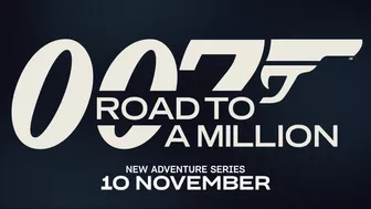 007: Road to a Million Official Trailer