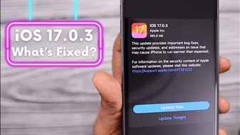 iOS 17.0.3 Update | iPhone Overheating Fix | Security Fixes