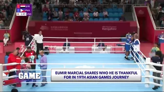 The Game | Eumir Marcial shares 19th Asian Games journey