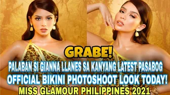 GRABE! Palaban si Gianna Llanes sa LATEST OFFICIAL BIKINI PHOTOSHOOT | Miss Glamour Philippines 2021