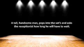 Funny Dirty Joke - Handsome man talks to the vet's receptionist ????