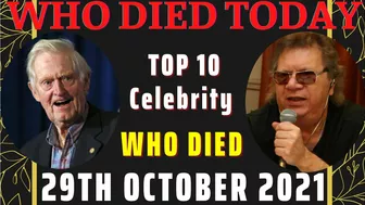 Celebrities Who Died Today on 29th October 2021 | Top 10 celebrity died recently (28th-29th)