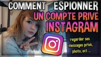 [TUTO] ESPIONNER / VOIR UN PROFIL PRIVÉ SUR INSTAGRAM EN MODE ANNONYME