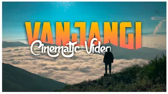 Vanjangi_Cinematic Video #vanjangi #Travel