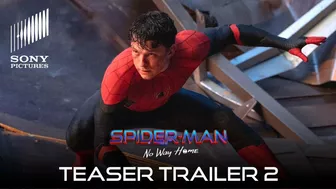 SPIDER-MAN: NO WAY HOME (2021) Teaser Trailer 2 | Marvel Studios & Sony Pictures (HD)