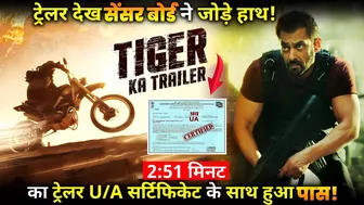 Salman Khan's 'Tiger 3' trailer cleared by CBFC, set to be 2.51 minutes long !