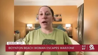 Boynton Beach woman escapes Israel as conflict with Hamas rages