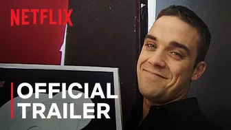 Robbie Williams | Official Trailer | Netflix