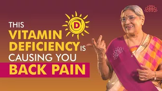 Back Pain & Vitamin D Deficiency Connection | How to increase Vitamin D & Vitamin B12 | Dr. Hansaji