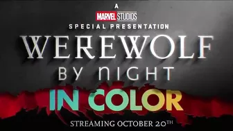 Marvel Studios' Special Presentation: Werewolf by Night in Color - Official Trailer