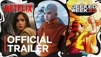 Geeked Week 2023 | Official Trailer | Coming November 6th - 12th | Netflix