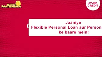 Jaaniye Personal Loan Aur Flexible Personal Loan Ke Baare Mein | Home Credit