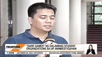 'Dare games' ng 2 student organizations sa UP Diliman, iniimbestigahan | Frontline Pilipinas