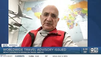 Worldwide travel advisory issued amid violence abroad