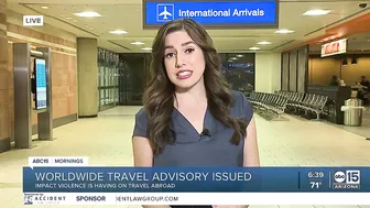 Worldwide travel advisory issued amid violence abroad