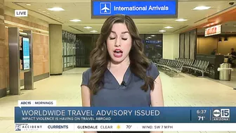 Worldwide travel advisory issued amid violence abroad