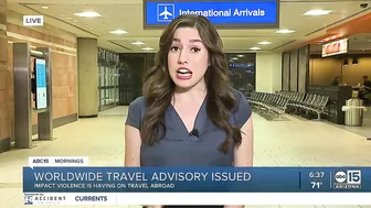 Worldwide travel advisory issued amid violence abroad