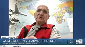 Worldwide travel advisory issued amid violence abroad