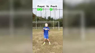 ❌???? Prayut vs Pravit penalty challenge #challenge ￼