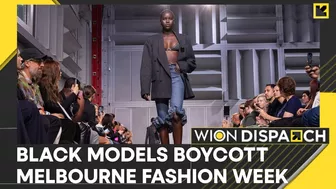 Australia: Models boycott Melbourne Fashion Week amid fashion industry accused of racism | WION