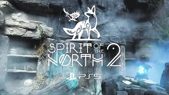 Spirit of the North 2 - Reveal Trailer | PS5 Games