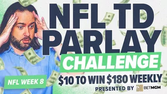 Turn $10 into $180 with this SPORTS BETTING CHALLENGE! Bet this NFL Parlay! NFL Week 8 Parlay Picks!