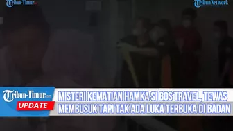 Misteri Kematian Hamka si Bos Travel, Tewas Membusuk Tapi Tak Ada Luka Terbuka di Badan