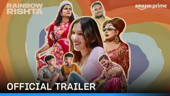 Rainbow Rishta - Official Trailer | Prime Video India