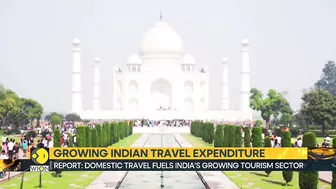 Report: India set to be 4th biggest travel spender by 2030 | World Business Watch | WION