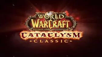 Cataclysm Classic Announce Trailer | World of Warcraft