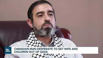 Canadian man says travel to Rafah border too dangerous for family trying to leave Gaza