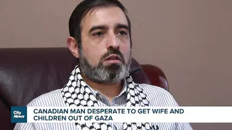 Canadian man says travel to Rafah border too dangerous for family trying to leave Gaza