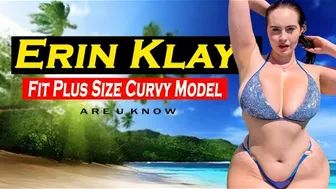 Unveiling Erin Klay ✅ The Rise of a Plus-Size Fashion Model Icon | Exclusive Biography