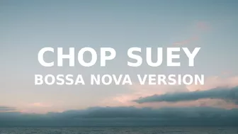 System Of A Down - Chop Suey x Bossa Nova (Jazz TikTok version)