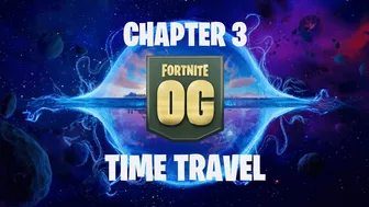 Fortnite OG Chapter 3 Time Travel