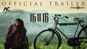 Naadu - Official Trailer | Tharshan | Mahima Nambiar | C.Sathya| M.Saravanan