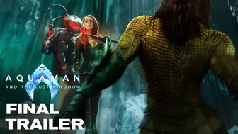 AQUAMAN 2: The Lost Kingdom – Final Trailer (2023) Jason Momoa Movie | Warner Bros