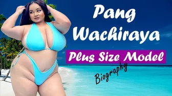 Curvy Model Plus Size: Pang Wachiraya's Wiki Bio & Net Worth Revealed