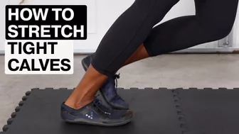 How To Stretch Tight Calves