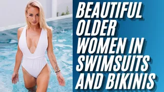 OLDER WOMEN IN SWIMSUITS AND BIKINIS ~ Natural Women ~ Beautiful Women #swimsuit #beautifulwomen