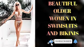 OLDER WOMEN IN SWIMSUITS AND BIKINIS ~ Natural Women ~ Beautiful Women #swimsuit #beautifulwomen