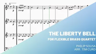 The Liberty Bell for Flexible Brass Quartet. Demo/Preview