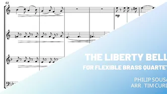 The Liberty Bell for Flexible Brass Quartet. Demo/Preview