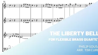 The Liberty Bell for Flexible Brass Quartet. Demo/Preview