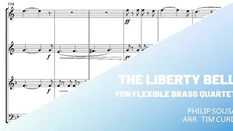 The Liberty Bell for Flexible Brass Quartet. Demo/Preview