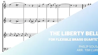 The Liberty Bell for Flexible Brass Quartet. Demo/Preview