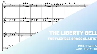 The Liberty Bell for Flexible Brass Quartet. Demo/Preview