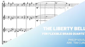 The Liberty Bell for Flexible Brass Quartet. Demo/Preview