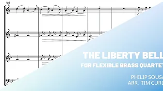 The Liberty Bell for Flexible Brass Quartet. Demo/Preview