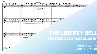 The Liberty Bell for Flexible Brass Quartet. Demo/Preview